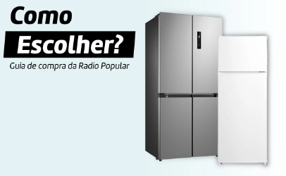 Guia para Escolher o Frigorífico Ideal