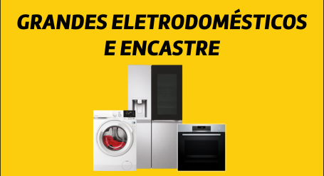 Grandes Eletrodomésticos e Encastre Grandes Eletrodomésticos e Encastre