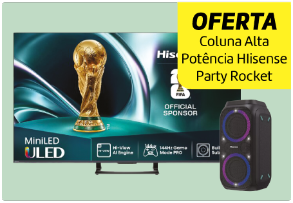 Na compra de uma TV Hisense