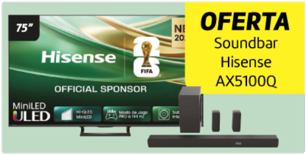 Oferta Soundbar Hisense na compra TV Hisense