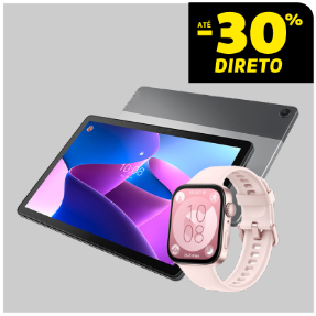 Smartwatches e Tablets Samsung, Lenovo, Xiaomi e Huawei