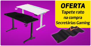 Oferta Tapete Rato na compra Secretárias Gaming Oferta Tapete Rato na compra Secretárias Gaming