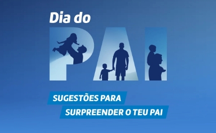 Sugestões para supreender o teu Pai