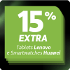 Lenovo e Huawei <br> Exclusivo Online
