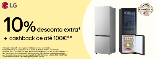 10% desconto extra + cashback de até 100€ em Combinados LG. 11 a 16 de agosto de 2026. 10% desconto extra + cashback de até 100€ em Combinados LG. 11 a 16 de agosto de 2026.