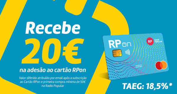 Recebe 20€ na adesão ao Cartão RPon. 
