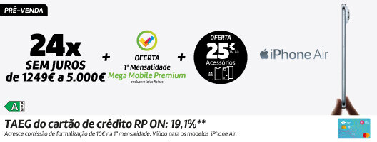Pré-Venda iPhone Air. Até 24x Sem Juros na compra conjunta com a mega garantia. Disponível a 19 setembro.
