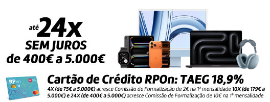 Até 24x Sem Juros de 400€ a 5.000€. Especial Apple.