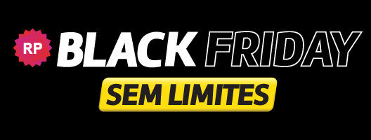 RP Black Friday Sem Limites. Compra Já! Se ficar ainda mais barato, devolvemos a diferença. Devoluções até 15 janeiro de 2026