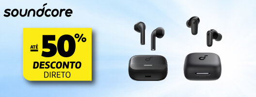Até 50% Desconto Direto em Buds Anker Soundcore. Válido de 24 a 29 março de 2026.