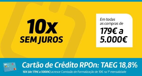 10x Sem Juros em todas compras de 179€ a 5.000€. Válido de 01 a 08 outubro de 2025
