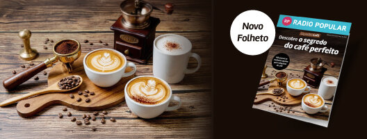 Novo Folheto. Especial Café. Descobre o segredo do café perfeito. 01 a 30 abril de 2026.