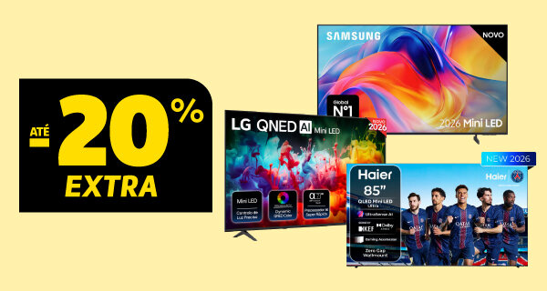 Até 20% Desconto Extra em Televisões Samsung, LG, Haier e TCL. 02 a 06 de setembro de 2026. Até 20% Desconto Extra em Televisões Samsung, LG, Haier e TCL. 02 a 06 de setembro de 2026.