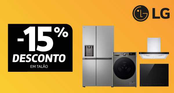 15% Desconto em Talão Grandes Eletrodomésticos e Encastre LG