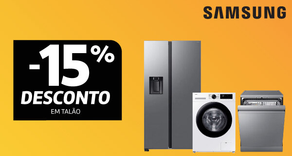 15% Desconto em Talão Grandes Eletrodomésticos Samsung