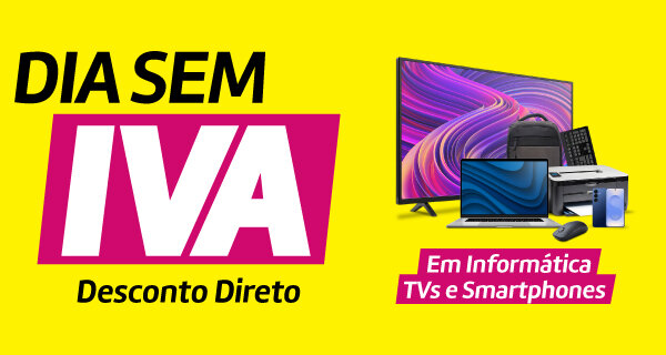Dias Sem Iva Em Tv's, Smartphones e Informática. Válido de 28 agosto a 01 setembro de 2025. Dias Sem Iva Em Tv's, Smartphones e Informática. Válido de 28 agosto a 01 setembro de 2025.