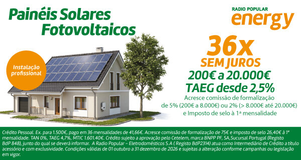 Escolhe o teu Kit Solar Fotovoltaico com 36x Sem Juros. Válido de 01 outubro a 31 dezembro de 2026. Escolhe o teu Kit Solar Fotovoltaico com 36x Sem Juros. Válido de 01 outubro a 31 dezembro de 2026.