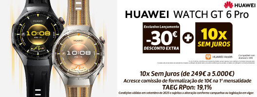 Já Disponível Huawei Watch GT6 Pro. 10x Sem Juros + 30€ Desconto Extra. 19 setembro a partir das 14h a 02 novembro de 2025.