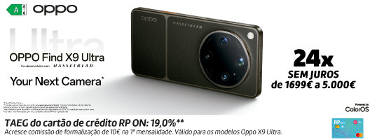 Já Disponível Novos Smartphones Oppo Find X9 Ultra. 24x Sem Juros de 1699€ a 5000€. 18 a 31 de maio de 2026.