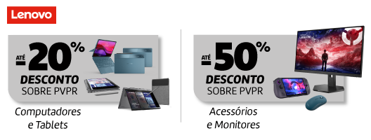 Até 20% PVPr em Computadores e Tablets e Até 50% PVPr Acessório e Monitores Até 20% PVPr em Computadores e Tablets e Até 50% PVPr Acessório e Monitores