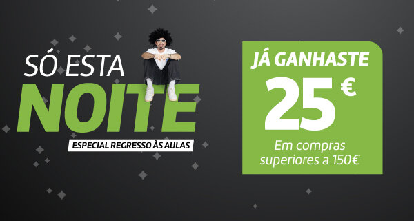 Exclusivo Online Utiliza o código: NOITE25 Exclusivo Online Utiliza o código: NOITE25