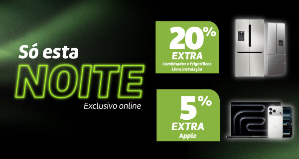 20% Desconto Extra Combinados e Frigoríficos Livre Instalação. 5% Desconto Extra Apple. Utiliza o código: NOITE20|NOITE5.