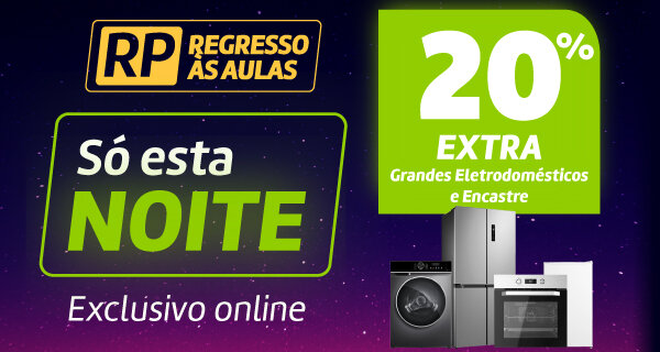 20% Extra em Grandes Eletrodomésticos e Encastre 20% Extra em Grandes Eletrodomésticos e Encastre