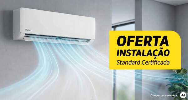 Oferta Instalação Standard na compra Ar Condicionados Daitsu. Válido de 07 a 21 outubro de 2026. Oferta Instalação Standard na compra Ar Condicionados Daitsu. Válido de 07 a 21 outubro de 2026.