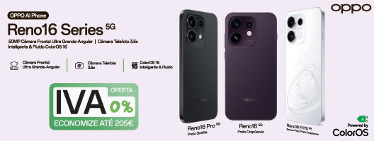 Lançamento Novos Oppo Reno 16 Series + Oferta IVA. Válido de 01 julho a 02 agosto de 2026.