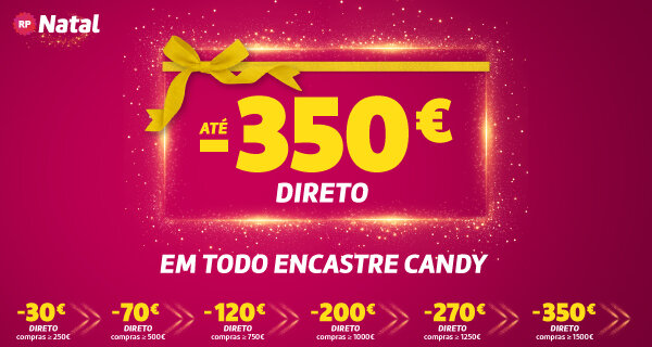 Até 350€ Desconto Direto em todo Encastre Candy. Válido de 16 a 24 dezembro de 2025.