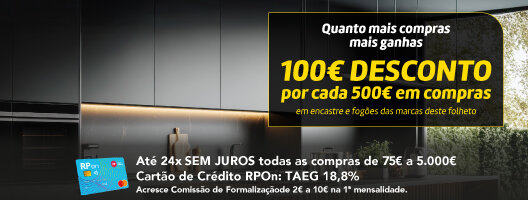 Quanto mais compras mais ganhas. 100€ desconto por cada 500€ em compras em encastre das marcas deste folheto. 07 a 23 outubro