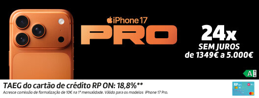 24x Sem Juros (de 1349€ a 5000€) na compra do iPhone 17 Pro. Válido de 06 outubro a 02 novembro de 2025.