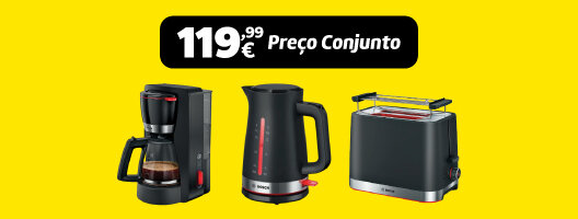 Especial Bosch. Máquina Café Saco + Jarro Elétrico + Torradeira. 10 a 25 março de 2026.