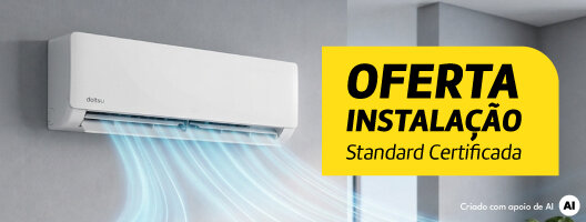 Oferta Instalação Standard na compra Ar Condicionados Daitsu. Válido de 07 a 21 outubro de 2026.
