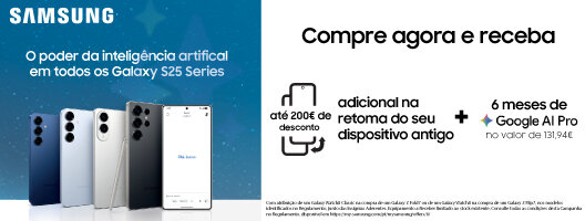 Na compra de um Smartphone Glaxy S25 Series, retoma até 200€ de desconto no teu dispositivo. 06 outubro a 02 novembro 2025