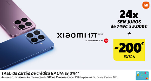 Novos Smartphones Xiaomi 17T - Até 200€ Desconto Extra + 24x Sem Juros. Válido de 28 maio a 30 junho de 2026. Novos Smartphones Xiaomi 17T - Até 200€ Desconto Extra + 24x Sem Juros. Válido de 28 maio a 30 junho de 2026.