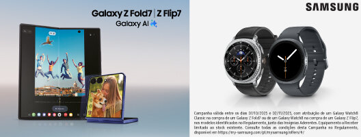 Receba um Galaxy Watch8 na compra do Samsung Galaxy Z Fold7 | Z Flip7 . Válido de 07 de outubro a 02 de novembro de 2025.