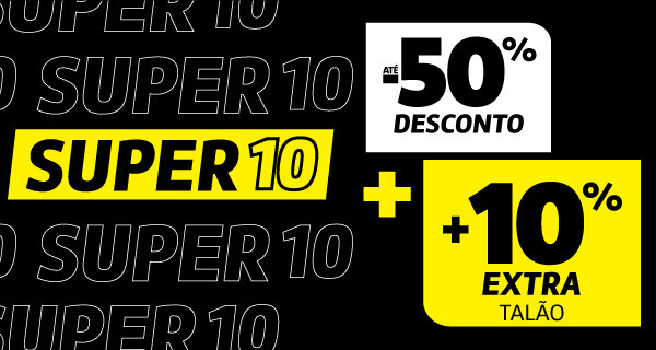 SUPER10 | 10% Desconto Extra Talão em todas as categorias de produto. 23 a 26 de outubro de 2026. SUPER10 | 10% Desconto Extra Talão em todas as categorias de produto. 23 a 26 de outubro de 2026.