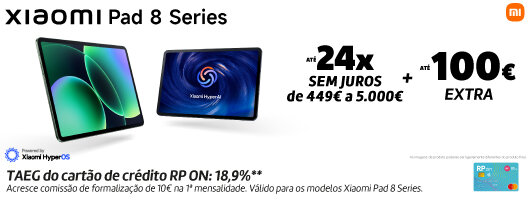 Novos Tablets Xiaomi Pad 8 Series. 28 fevereiro a 31 março de 2026.