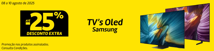 Ate 25% Desconto Oled Samsung - 08 a 10 agosto