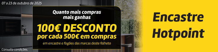 Patamares Encastre - Hotpoint - 07 a 23 outubro