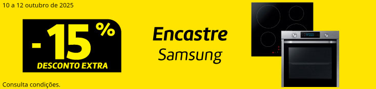 Encastre Samsung - 10 a 12 outubro