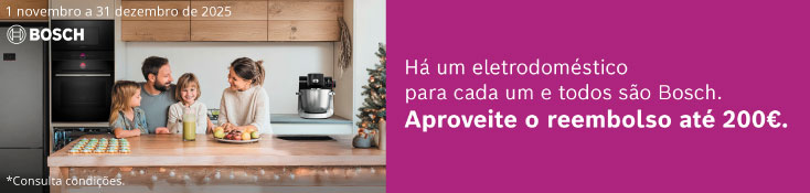 Reembolso até 150€ em eletrodomésticos Bosch - 1 nov a 31 dez de 2025