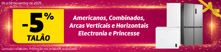 5% Desconto Electronia e Princesse - 06 a 08 dez