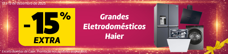 15% Desconto Extra Haier - 13 a 15 dez 15% Desconto Extra Haier - 13 a 15 dez