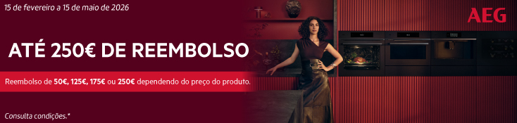 Até 250€ de Reembolso AEG - 15 fev a 15 mai