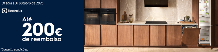 Até 200€ de Reembolso Electrolux - 01 abr a 31 out