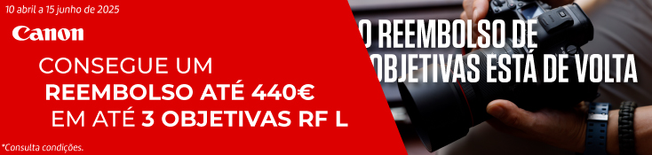 Reembolso Canon Objetivas - 10 abril a 15 junho - 90€