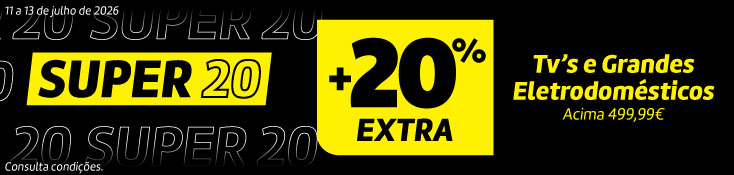 20% Extra em Tvs Acima 499,99€ - 11 a 13 jul - EXTRA20 20% Extra em Tvs Acima 499,99€ - 11 a 13 jul - EXTRA20